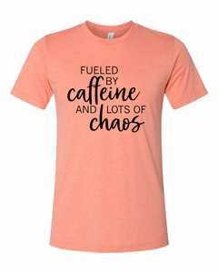 Fueled by Caffeine & Chaos | Soft Style