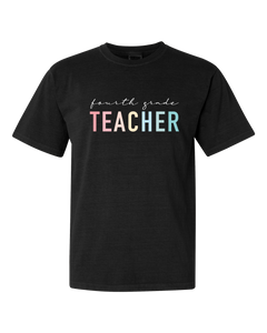 The TEACHER Tee | Comfort Colors