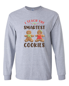 I Teach the Smartest Cookies!