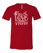 Load image into Gallery viewer, Teach • Love • Inspire | Vneck Tee
